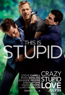 دانلود فیلم Crazy, Stupid, Love. 2011 ( دیوانه، احمق، عشق ۲۰۱۱ ) با زیرنویس فارسی چسبیده