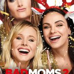 دانلود فیلم A Bad Moms Christmas 2017 ( کریسمس مادرهای بد ۲۰۱۷ ) با زیرنویس فارسی چسبیده