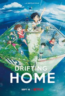 دانلود انیمه Drifting Home 2022 ( خانه شناور ۲۰۲۲ ) با زیرنویس فارسی چسبیده