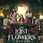 دانلود سریال The Lost Flowers of Alice Hart ( گلهای گمشده آلیس هارت ) با زیرنویس فارسی چسبیده