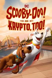 دانلود انیمیشن Scooby-Doo! And Krypto, Too! 2023 ( اسکوبی دو! و همینطور کریپتو! ۲۰۲۳ ) با زیرنویس فارسی چسبیده