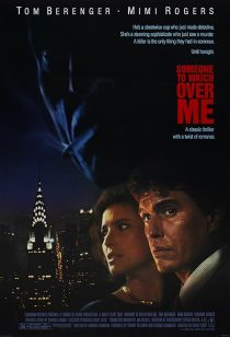 دانلود فیلم Someone to Watch Over Me 1987 ( کسی برای محافظت از من ۱۹۸۷ ) با زیرنویس فارسی چسبیده