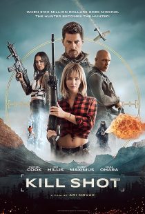 دانلود فیلم Kill Shot 2023 ( تیر خلاص ۲۰۲۳ ) با زیرنویس فارسی چسبیده