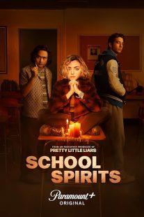 دانلود سریال School Spirits ( مدرسه ارواح ) با زیرنویس فارسی چسبیده