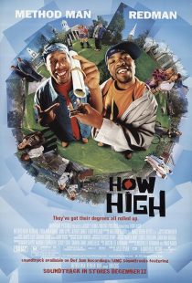 دانلود فیلم How High 2001 ( چه ارتفاعی ۲۰۰۱ ) با زیرنویس فارسی چسبیده