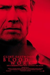 دانلود فیلم Blood Work 2002 ( شغل پلید ۲۰۰۲ ) با زیرنویس فارسی چسبیده