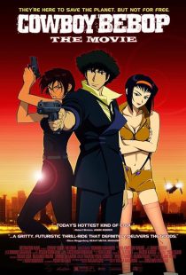 دانلود انیمه Cowboy Bebop: The Movie 2001 ( کابوی بیبپ ۲۰۰۱ ) با زیرنویس فارسی چسبیده