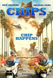 دانلود فیلم CHIPS 2017 ( چیپس ۲۰۱۷ ) با زیرنویس فارسی چسبیده