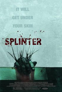 دانلود فیلم Splinter 2008 ( خار ۲۰۰۸ ) با زیرنویس فارسی چسبیده