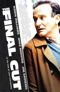 دانلود فیلم The Final Cut 2004 ( برش نهایی ۲۰۰۴ ) با زیرنویس فارسی چسبیده