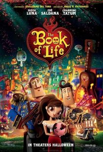 دانلود انیمیشن The Book of Life 2014 ( کتاب زندگی ۲۰۱۴ ) با زیرنویس فارسی چسبیده