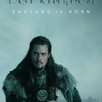 دانلود سریال The Last Kingdom ( آخرین پادشاهی ) با زیرنویس فارسی چسبیده