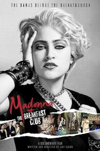 دانلود مستند Madonna and the Breakfast Club 2019 ( مدونا و کلوپ صبحانه ۲۰۱۹ ) با لینک مستقیم