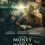 دانلود فیلم All the Money in the World 2017 ( تمام پول‌های جهان ۲۰۱۷ ) با زیرنویس فارسی چسبیده