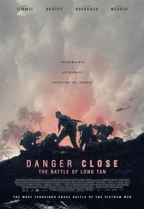 دانلود فیلم Danger Close 2019 ( خطر نزدیک است ) با زیرنویس فارسی چسبیده