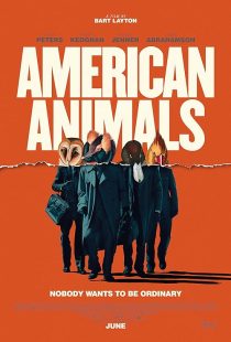 دانلود فیلم American Animals 2018 ( حیوانات آمریکایی ۲۰۱۸ ) با زیرنویس فارسی چسبیده