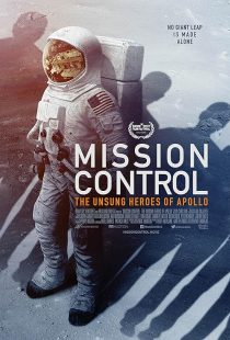 دانلود مستند Mission Control: The Unsung Heroes of Apollo 2017 (  کنترل ماموریت: قهرمانان گمنام آپولو ۲۰۱۷ ) با زیرنویس فارسی چسبیده