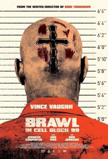 دانلود فیلم Brawl in Cell Block 99 2017 ( درگیری در سلول ۹۹ ۲۰۱۷ ) با زیرنویس فارسی چسبیده