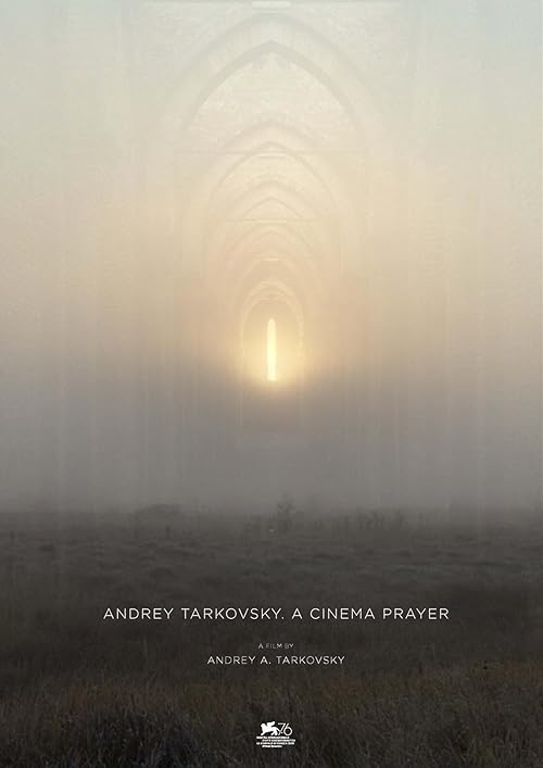 دانلود مستند Andrey Tarkovsky. A Cinema Prayer 2019 ( آندری تارکوفسکی یک نماز سینما ) با زیرنویس فارسی چسبیده