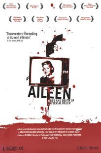 دانلود مستند Aileen: Life and Death of a Serial Killer 2003 ( آیلین: زندگی و مرگ یک قاتل سریالی ۲۰۰۳ ) زبان اصلی