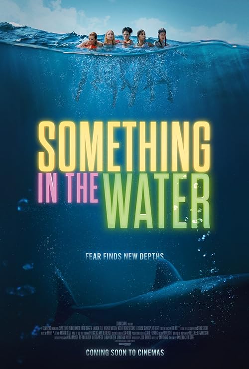 دانلود فیلم Something in the Water 2024 ( موجودی در آب ۲۰۲۴ ) با زیرنویس فارسی چسبیده