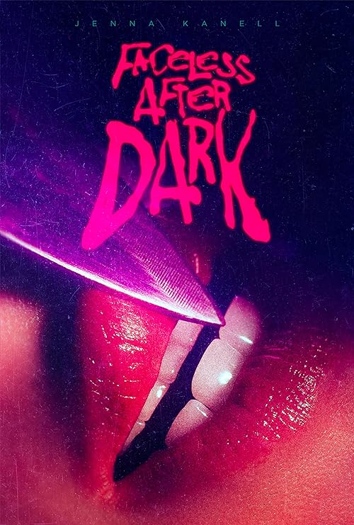 دانلود فیلم Faceless After Dark 2023 ( بی چهره بعد از تاریکی ۲۰۲۳ ) با زیرنویس فارسی چسبیده