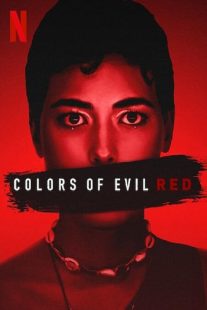 دانلود فیلم Colors of Evil: Red 2024 ( رنگ های شیطان: قرمز ۲۰۲۴ ) با زیرنویس فارسی چسبیده