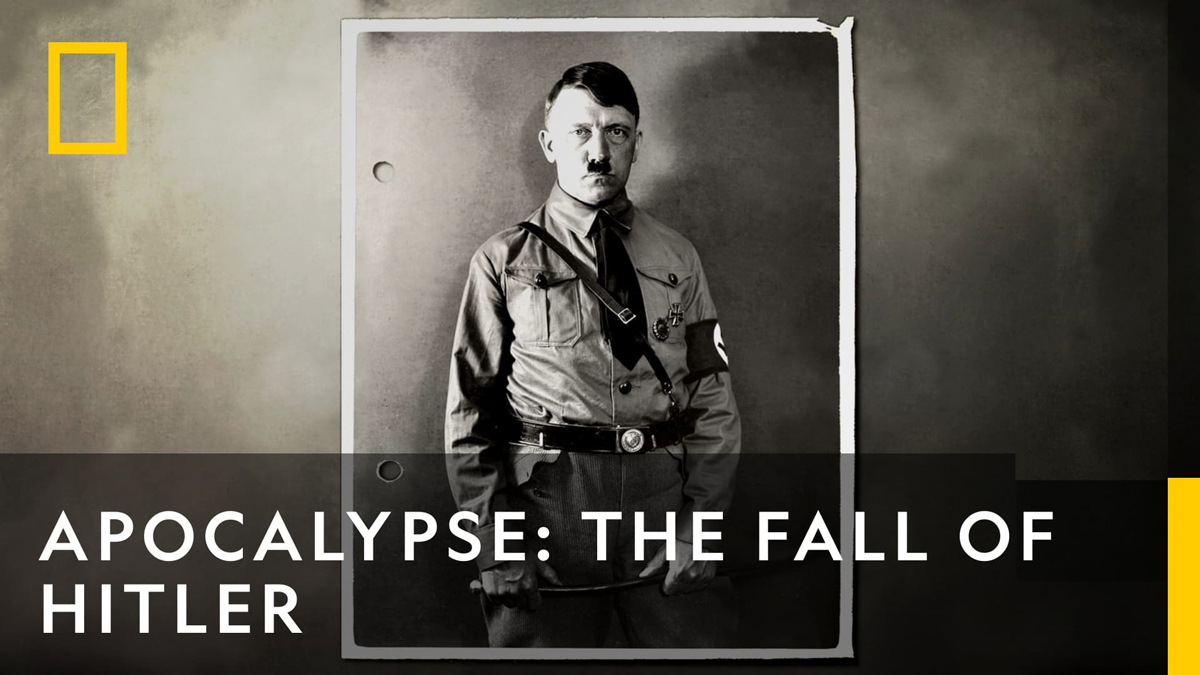 دانلود مستند Apocalypse: Hitler ( آخرالزمان: هیتلر ) با زیرنویس فارسی چسبیده