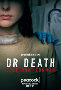 دانلود مستند Dr. Death: Cutthroat Conman 2023 ( دکتر مرگ  ۲۰۲۳ ) با زیرنویس فارسی چسبیده