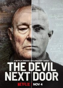 دانلود مستند The Devil Next Door ( شیطان همسایه ) با لینک مستقیم