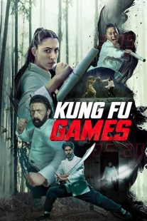 دانلود فیلم Kung Fu Games 2024 ( بازی های کونگ فو ۲۰۲۴ ) با زیرنویس فارسی چسبیده