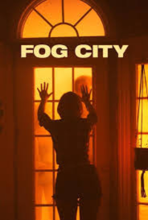 دانلود فیلم Fog City 2023 ( شهر مه ۲۰۲۳ ) با زیرنویس فارسی چسبیده